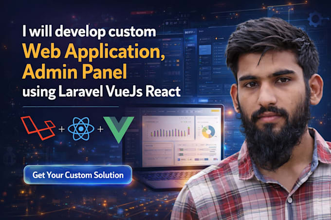 develop custom web application admin panel back office with laravel vue react