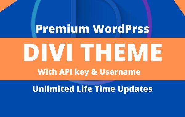 install wordpress divi theme with an API key for lifetime updates