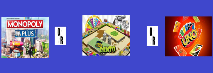 Play Either Monopoly Plus Or Uno Or Rento Fortune With You By