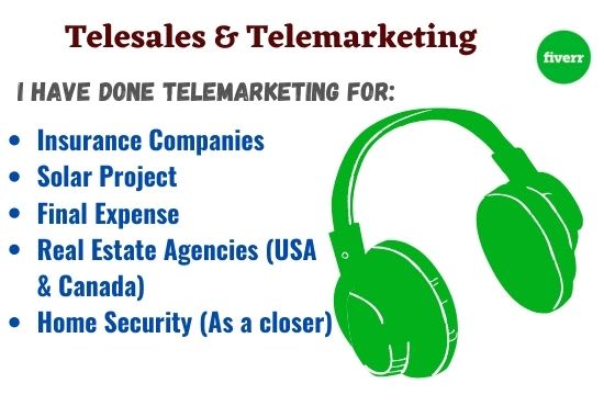 do telemarketing, and appointment setting