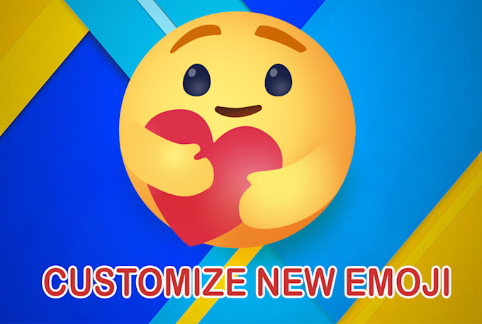 Customize Facebook New Care React Emoji To Hold Any Object By Jcornelioguzman Fiverr