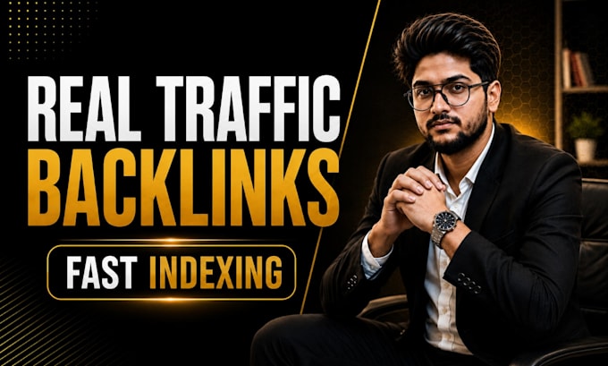 build high authority real traffic backlinks with fast indexing