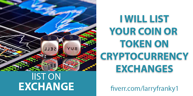 List your coin or token on cryptocurrency exchange by ...