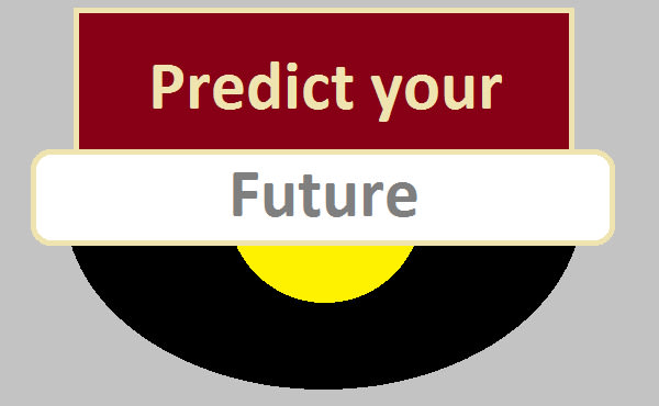 predict your future
