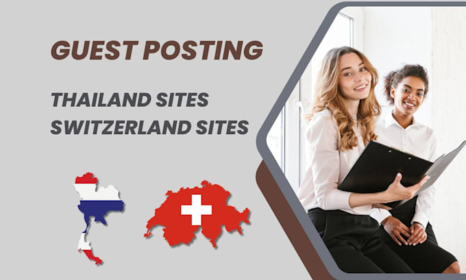 publish guest post on thailand and switzerland sites
