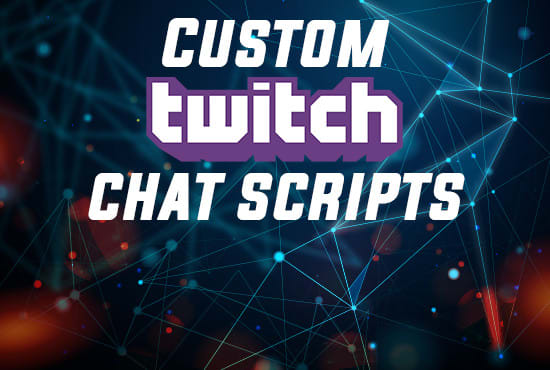 Hire a freelancer to code a custom twitch chat command script or custom streamelements widget