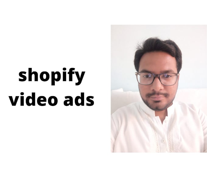 create dropshipping facebook and shopify video ads