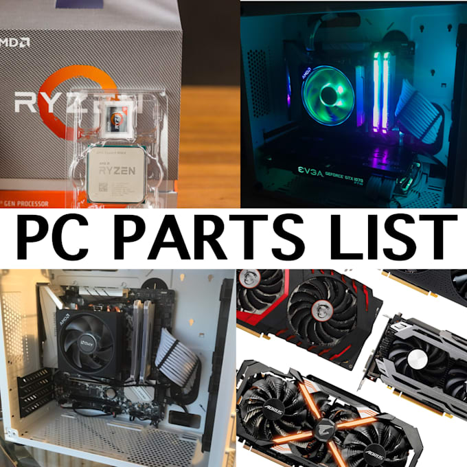 Create you a gaming pc parts list by Arcanagaming Fiverr