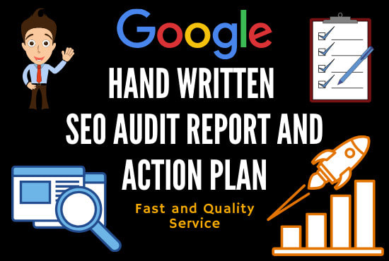create hand written SEO audit report and action plan