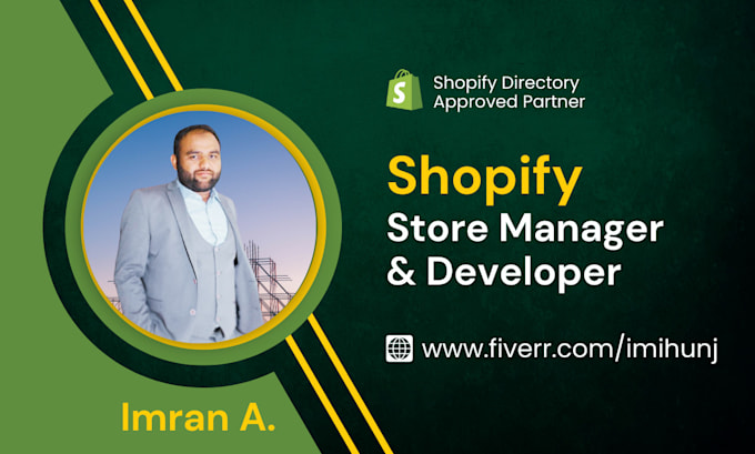 be your shopify manager and developer