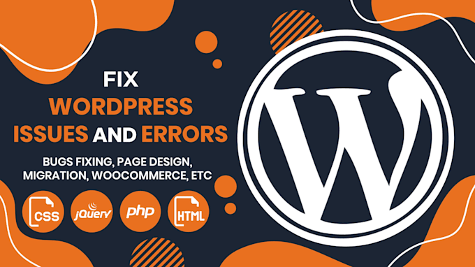 fix your any wordpress, CSS, PHP issue or errors