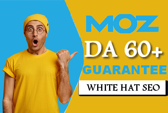 increase moz da 60 plus guarantee
