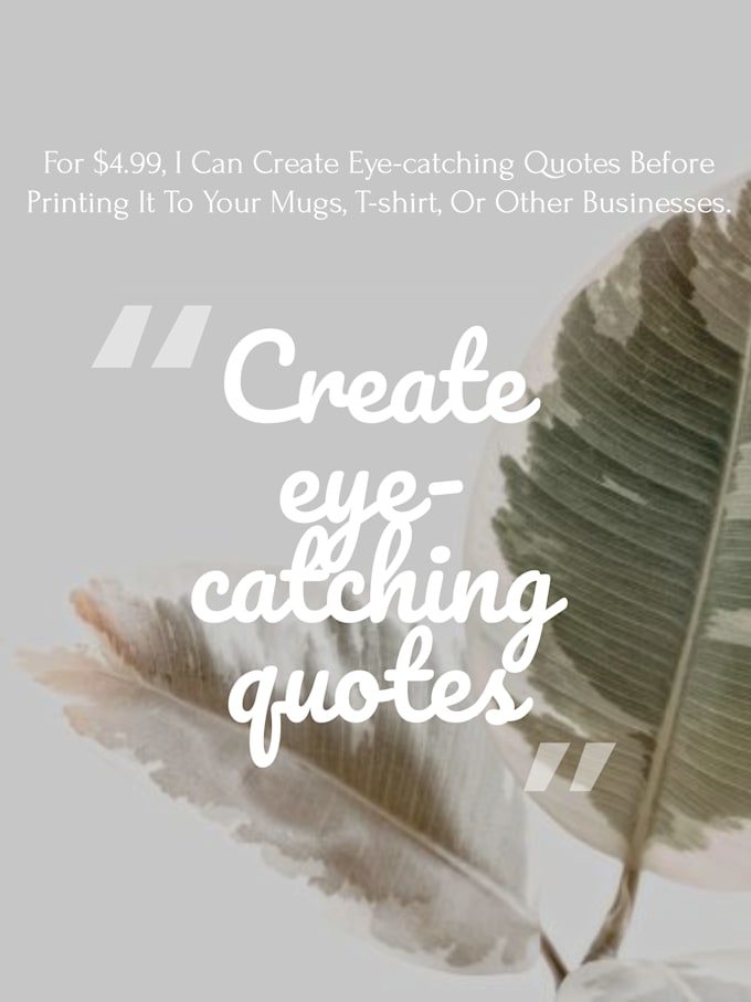 Create eye catching quotes for your tshirt and mugs by Mrkercx12 Fiverr
