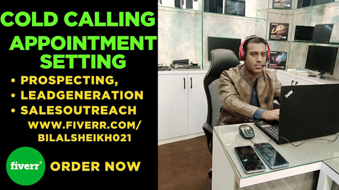do cold calls and be virtual assistant to set appointment