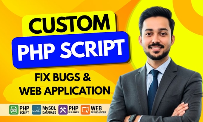 write custom PHP script, PHP code, fix PHP bugs and develop web applications