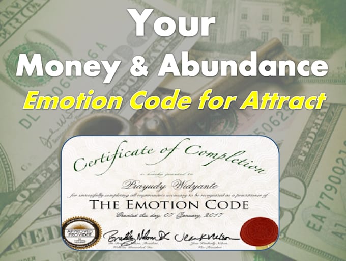 attract money and abundance with emotion code
