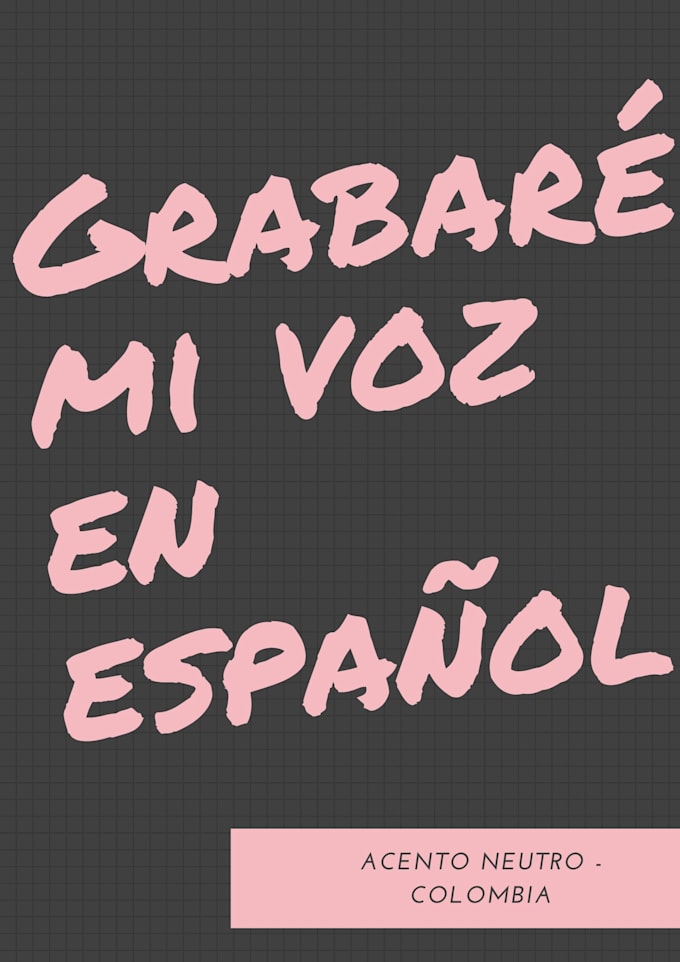Record my voice in spanish with a neutral colombian accent by Pauuruiz