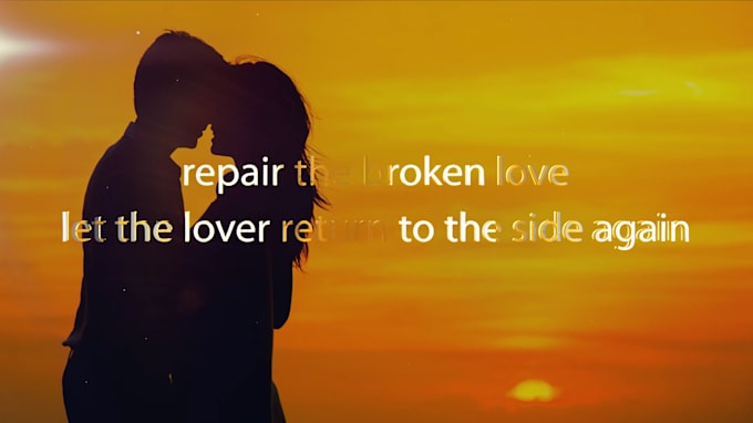 repair the broken love, let the lover return to the side again