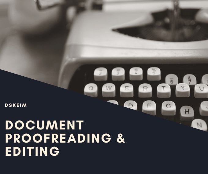 Proofread and edit your writing by Dskeim | Fiverr