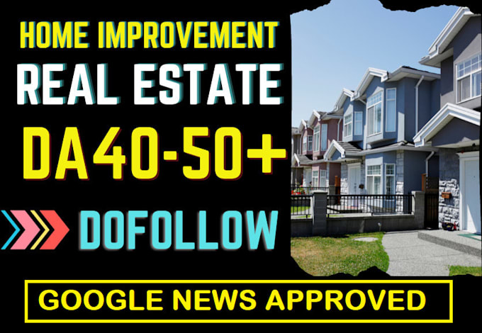 guest post on home improvement,real estate da50 blog