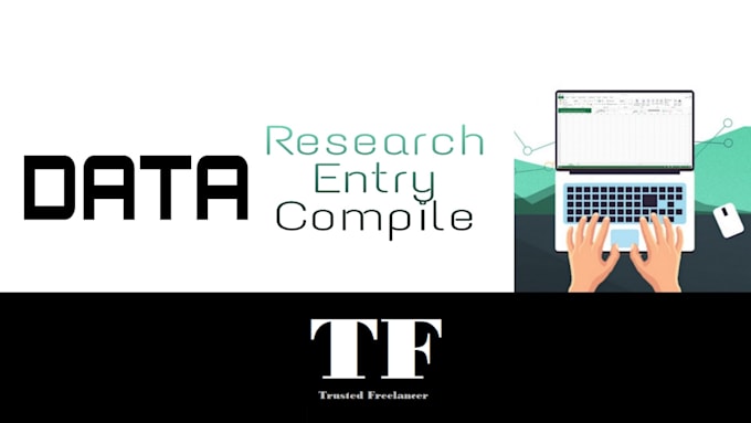 do online data research, entry and compile for you