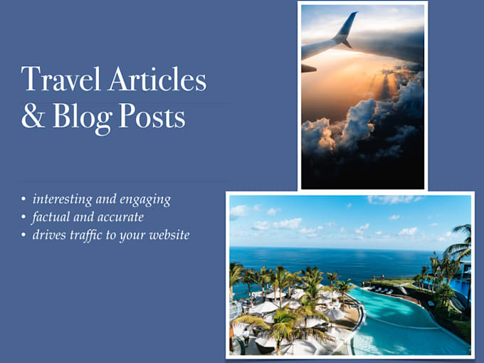 Write An Engaging Travel Article Or Blog Post By Anniemay
