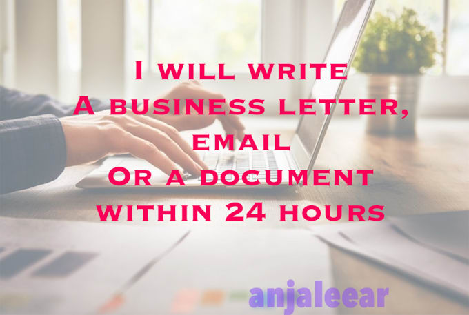 write a professional letter,email or a document