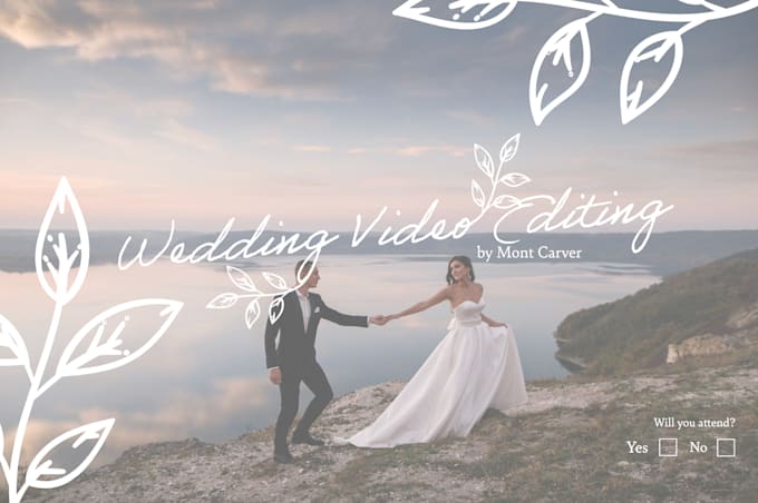 do an amazing wedding video edition