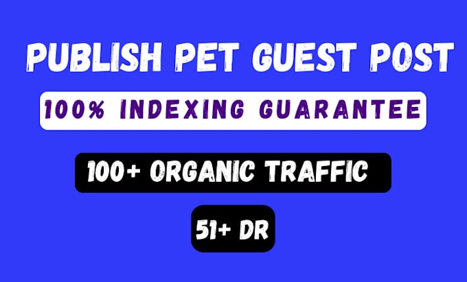 publish pet guest post with indexing guarantee