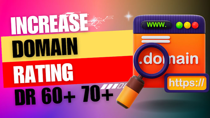 increase ahrefs domain rating dr upto 70