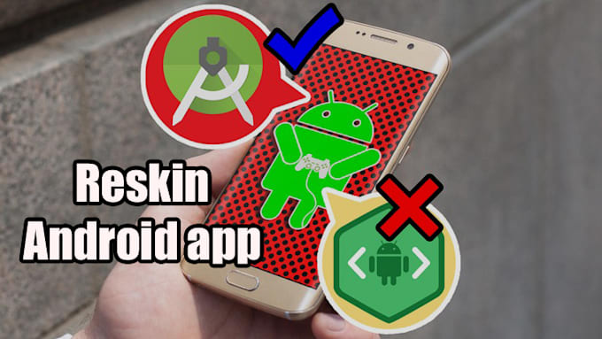 professionally reskin, remake your android app