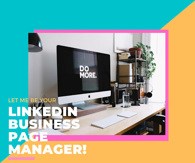Manage your linkedin business page or profile by Sdarcaj17 Fiverr