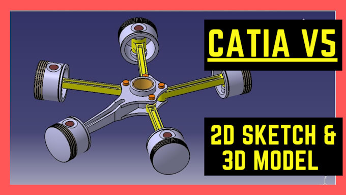 do catia 2d and 3d sketching