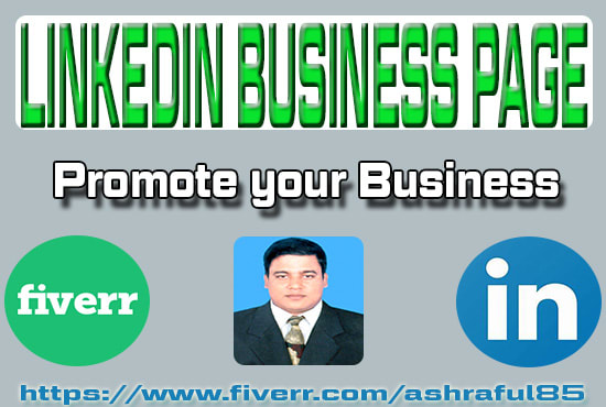 Create and setup your linkedin business page by Ashraful85 | Fiverr