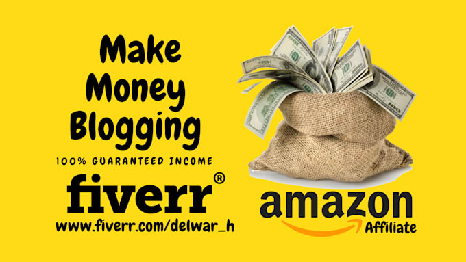 create amazon affiliate website for guaranteed income