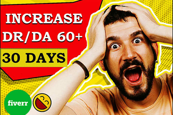 increase domain rating DR domain authority da to 60 plus