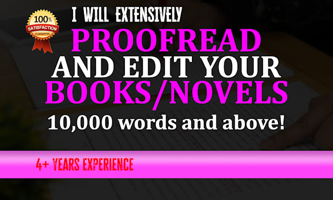professionally edit and proofread your book manuscript or novel