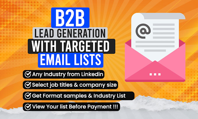 Build targeted prospect list, email list for lead generation and email ...