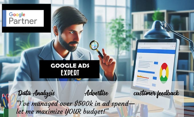 manage as a certified google ads expert, high lead campaigns, 91 percent return