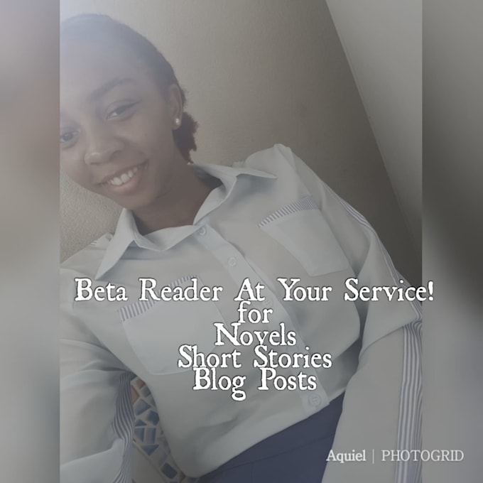 beta read your novels or manuscripts