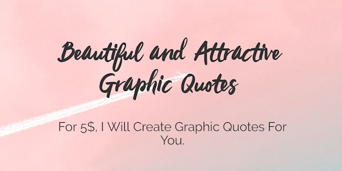Create a beautiful and attractive graphic quotes design by Pamelalanon ...
