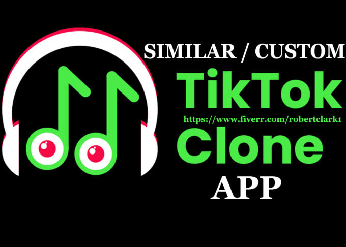 Develop Tiktok App Tik Tok Clone For Both Android And Ios By Kolins19 