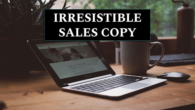 write irresistible sales copy or landing page copy