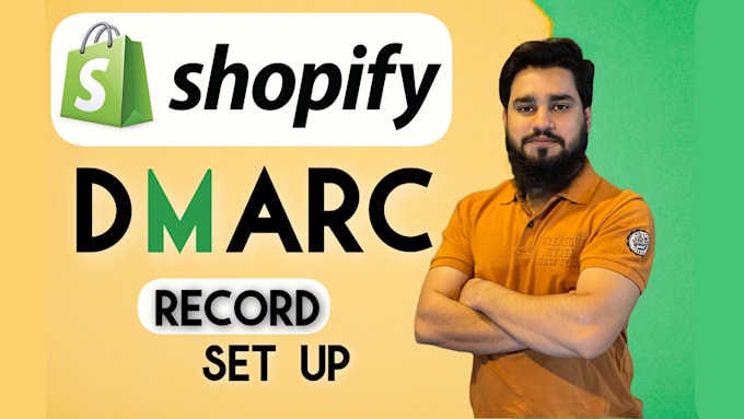 add a dmarc record and authenticate domain with your shopify store
