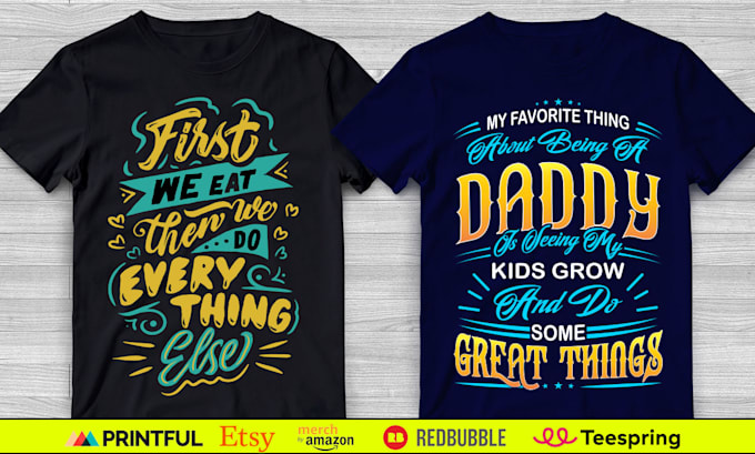 do trendy custom typography t shirt design