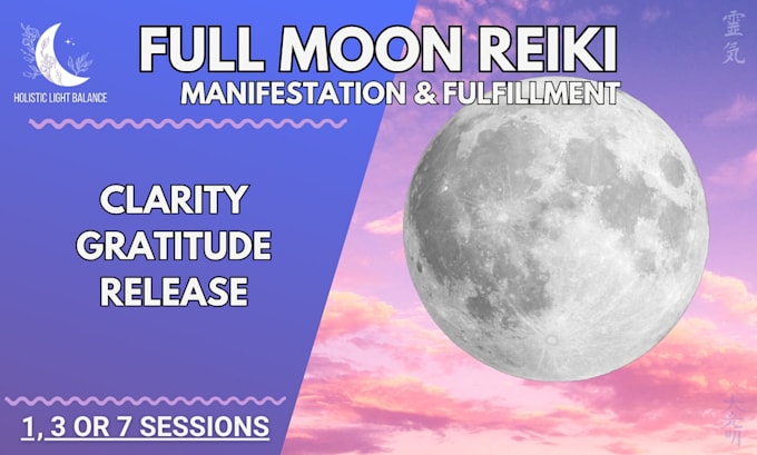 do full moon reiki for manifestation and fulfillment