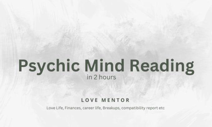 do psychic mind reading with your loved ones in 2 hrs