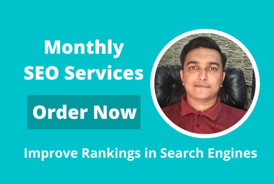 provide monthly SEO service to boost your rankings