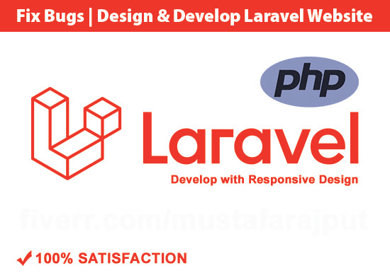 fix bugs, design and develop php laravel website