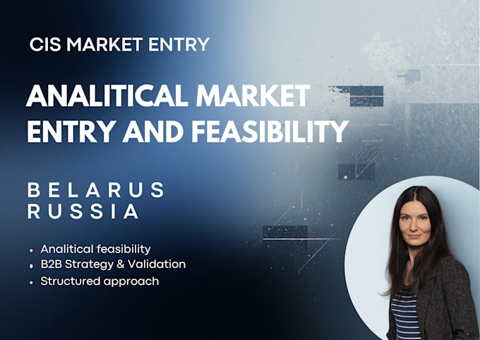 provide a professional feasibility assessment for entering cis markets